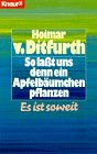 So lasst uns denn ein Apfelbäumchen pflanzen
